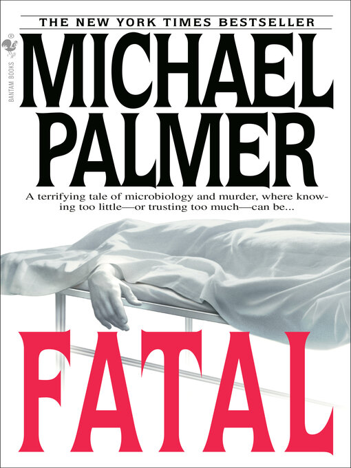 Title details for Fatal by Michael Palmer - Available